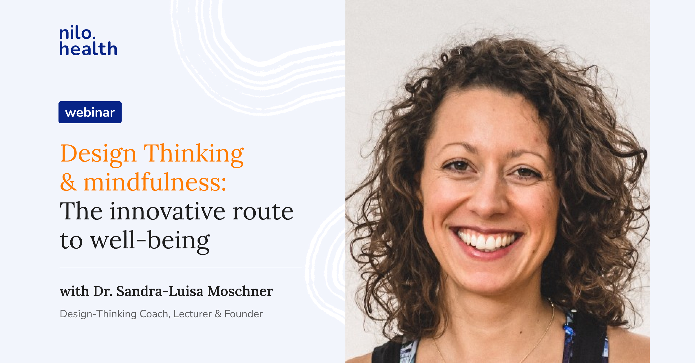 Design Thinking & mindfulness: The innovative route to well-being