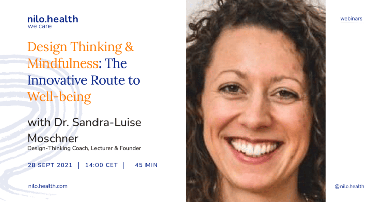 Design Thinking & mindfulness: The innovative route to well-being