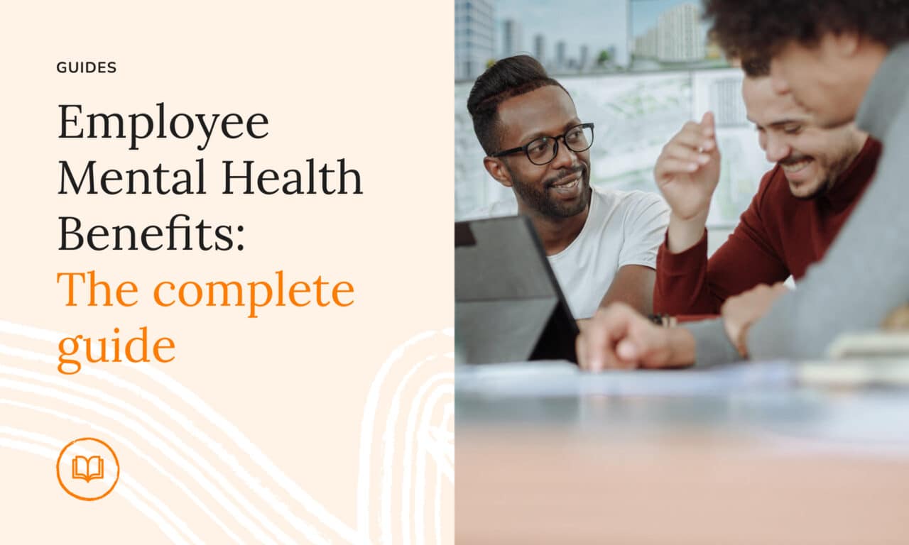 Employee Mental Health Benefits: The Complete Guide - Nilo.health