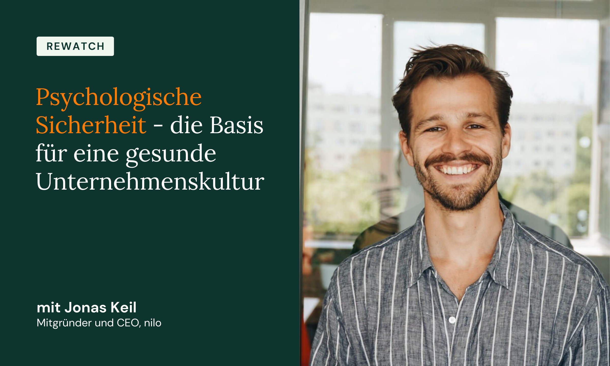 Psychologische Sicherheit – die Basis für eine gesunde Unternehmenskultur