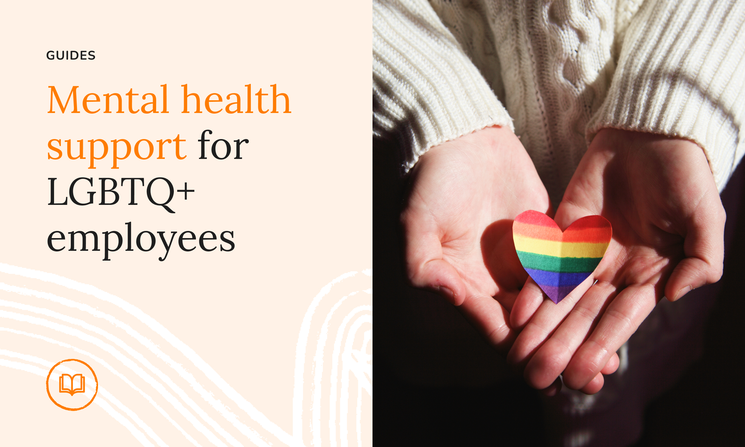 Mental health support for LGBTQ+ employees