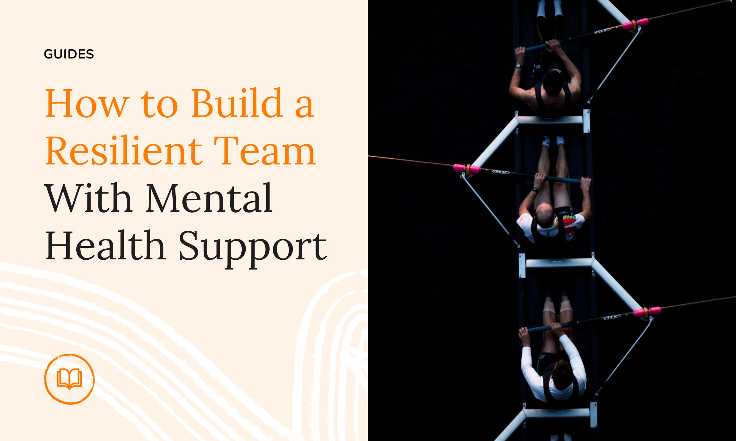 How to build a resilien team with mental health support