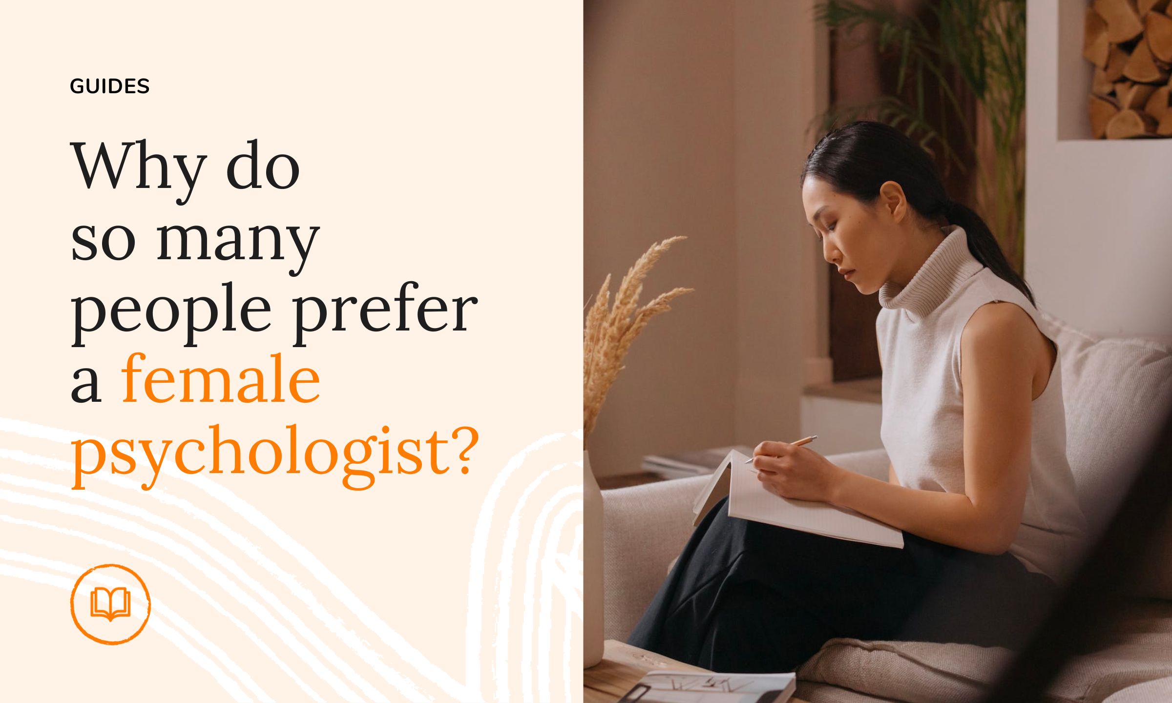 Why Do So Many People Prefer a Female Psychologist?