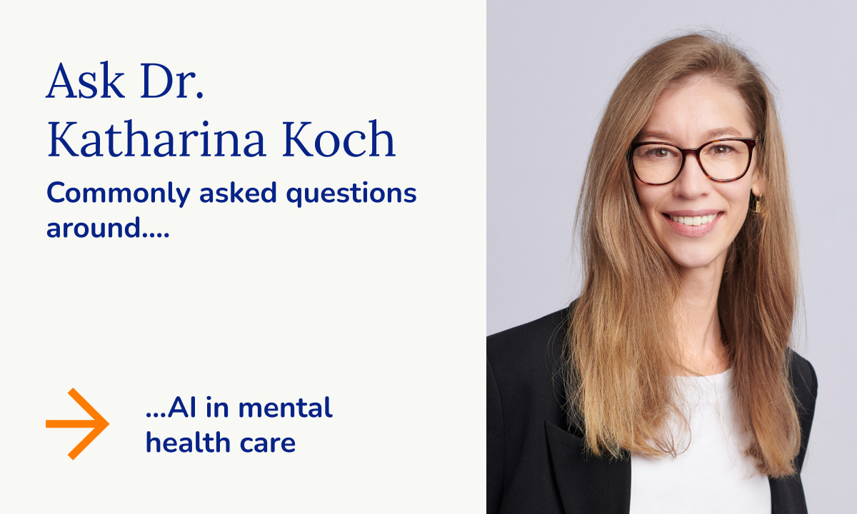 Ask Dr Katharina Koch: AI in mental health care