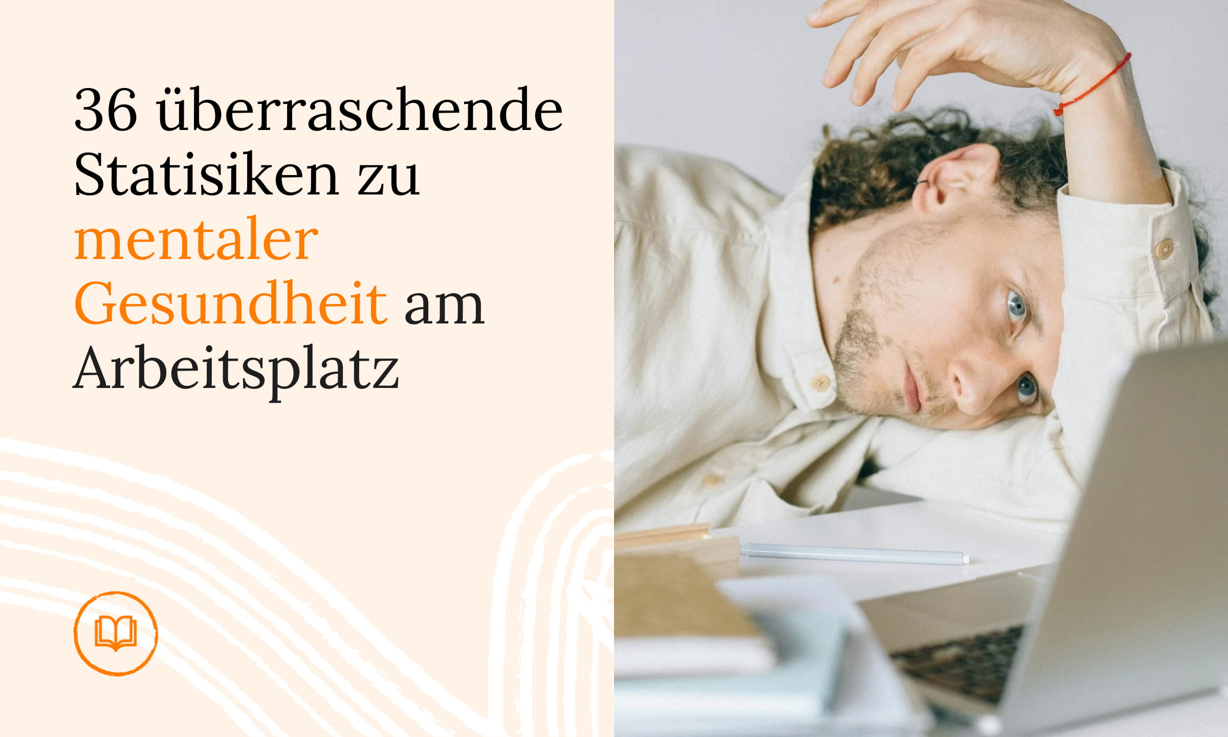 Statistiken zu mentaler Gesundheit am Arbeitsplatz