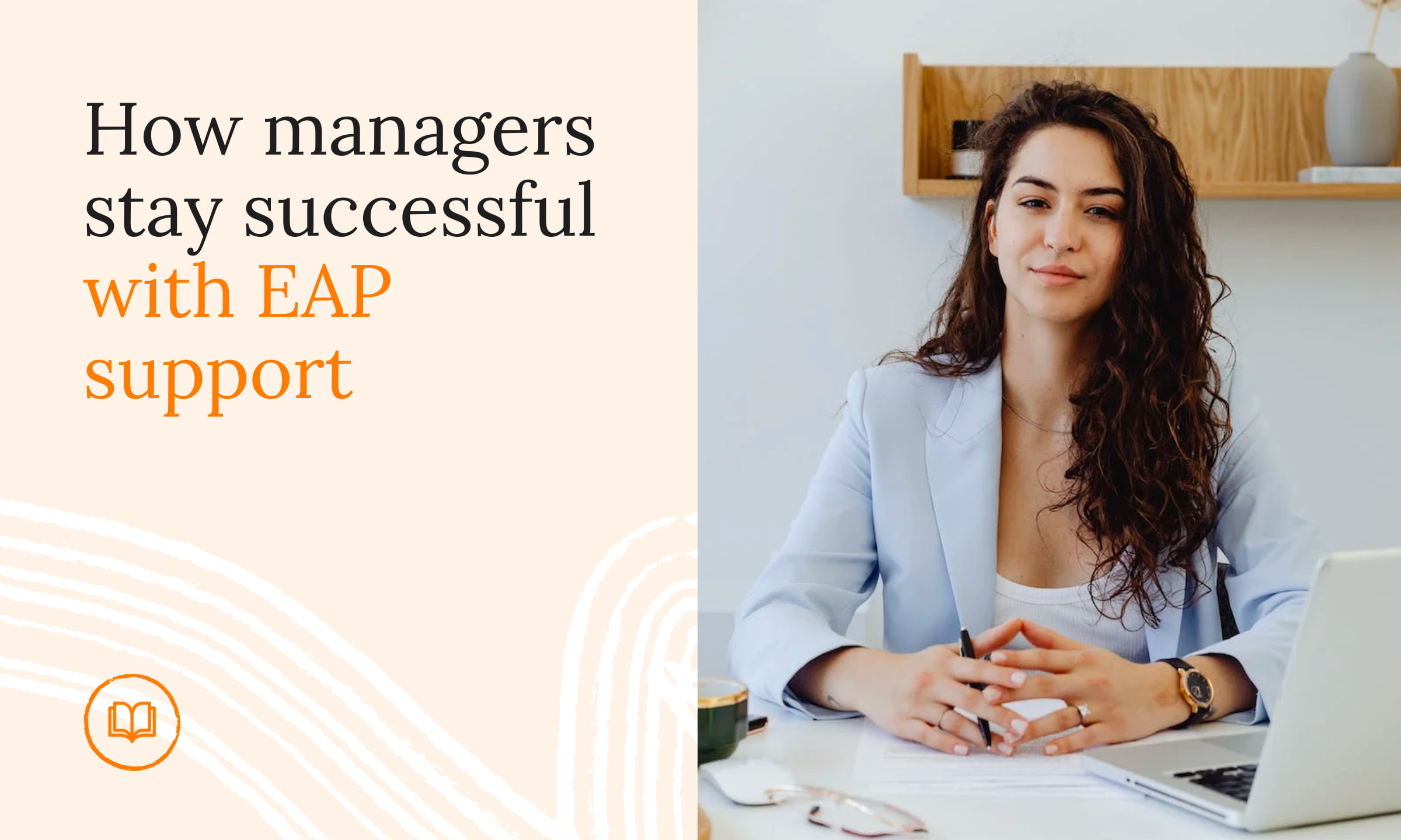 How managers stay successful with EAP support