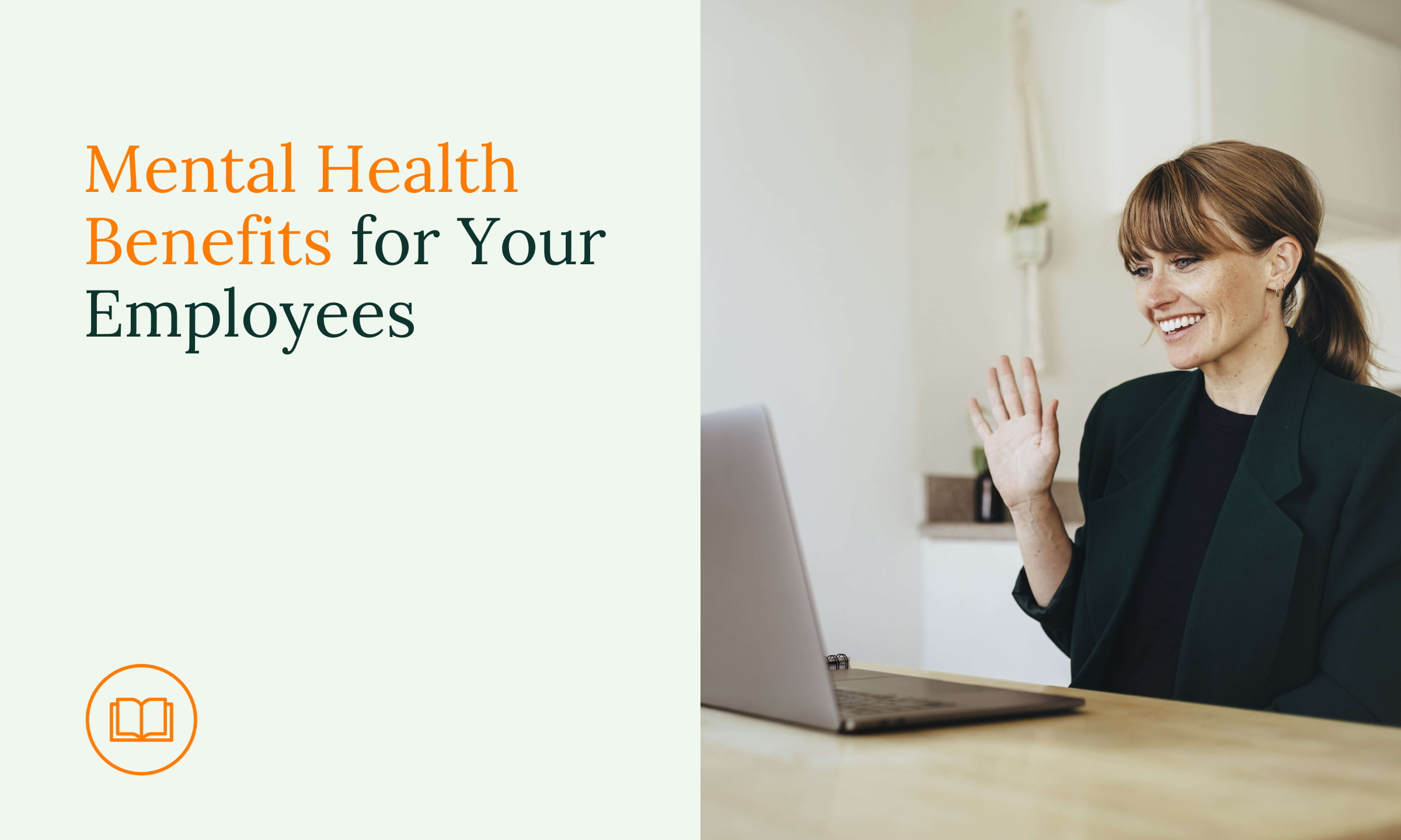 Mental Health Benefits for Your Employees: All You Need to Know