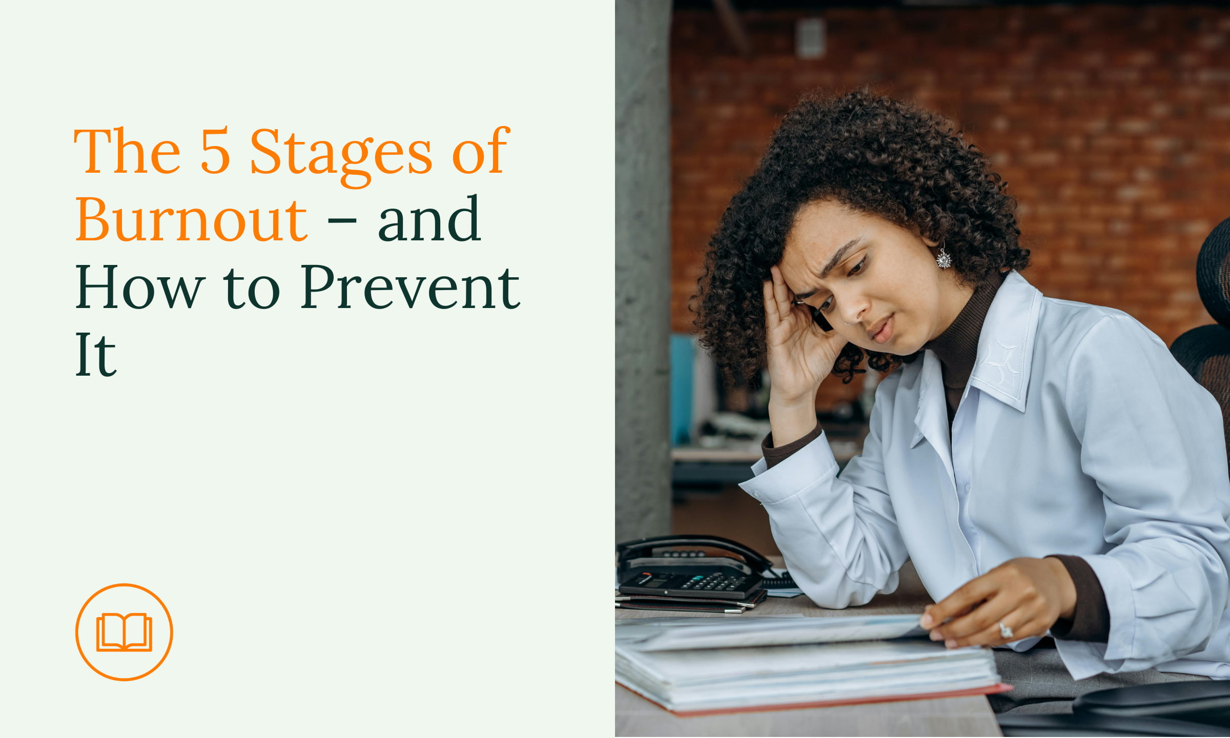 The Five Stages of Burnout